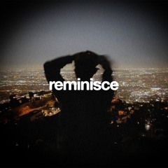 reminisce // Mix 009 (june)