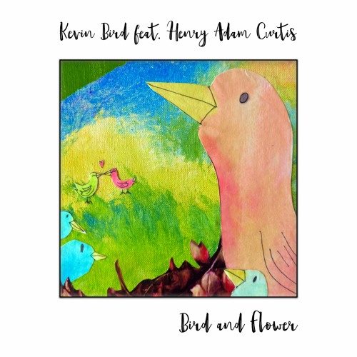 Bird and Flower (Piano Instrumental feat Henry Adam Curtis)