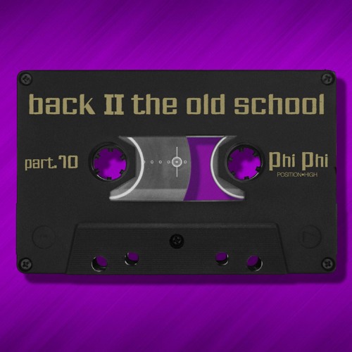 Phi Phi // Back To The Old School Part 10 // Pogressive 2000 Set