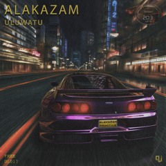 Alakazam - Uluwatu [Free Download]