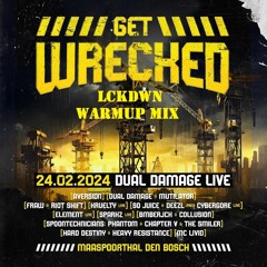 Get Wrecked Festival - Warmup Mix