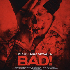 Bad Sidhu Moose Wala (Full Song) Bad Sidhu Moose Wala New Song 2020