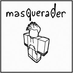 MASQUERADER - MAIN MENU
