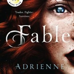 [PDF/ePub] Fable (Fable, #1) - Adrienne Young