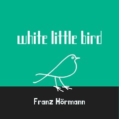 White Little Bird (feat. Chameleons)
