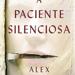 [$ A Paciente Silenciosa (Em Portugues do Brasil) BY:  $E-book%