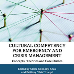 Access EPUB 📬 Cultural Competency for Emergency and Crisis Management: Concepts, The