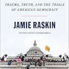 [Free] PDF 📮 Unthinkable: Trauma, Truth, and the Trials of American Democracy by Jam