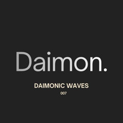 Daimonic Waves - 007