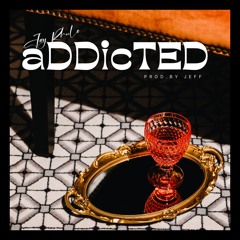 Addicted (Prod.by Jeff)