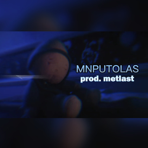MN PUTOLAS - CHUVA (prod. metlast)