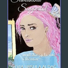 Read^^ ⚡ Samantha Sapperlot: und das geheime Elfentor (German Edition) ^DOWNLOAD E.B.O.O.K.#