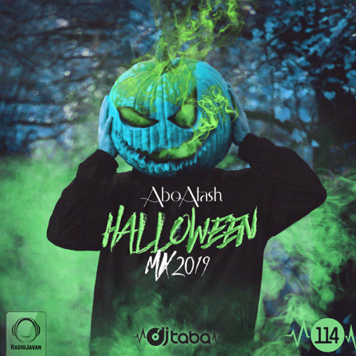 Abo Atash with DJ Taba - Episode 114 (Halloween mix)