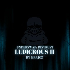 Underswap: Distrust - Ludicrous II by Krajoz (HD Reupload)