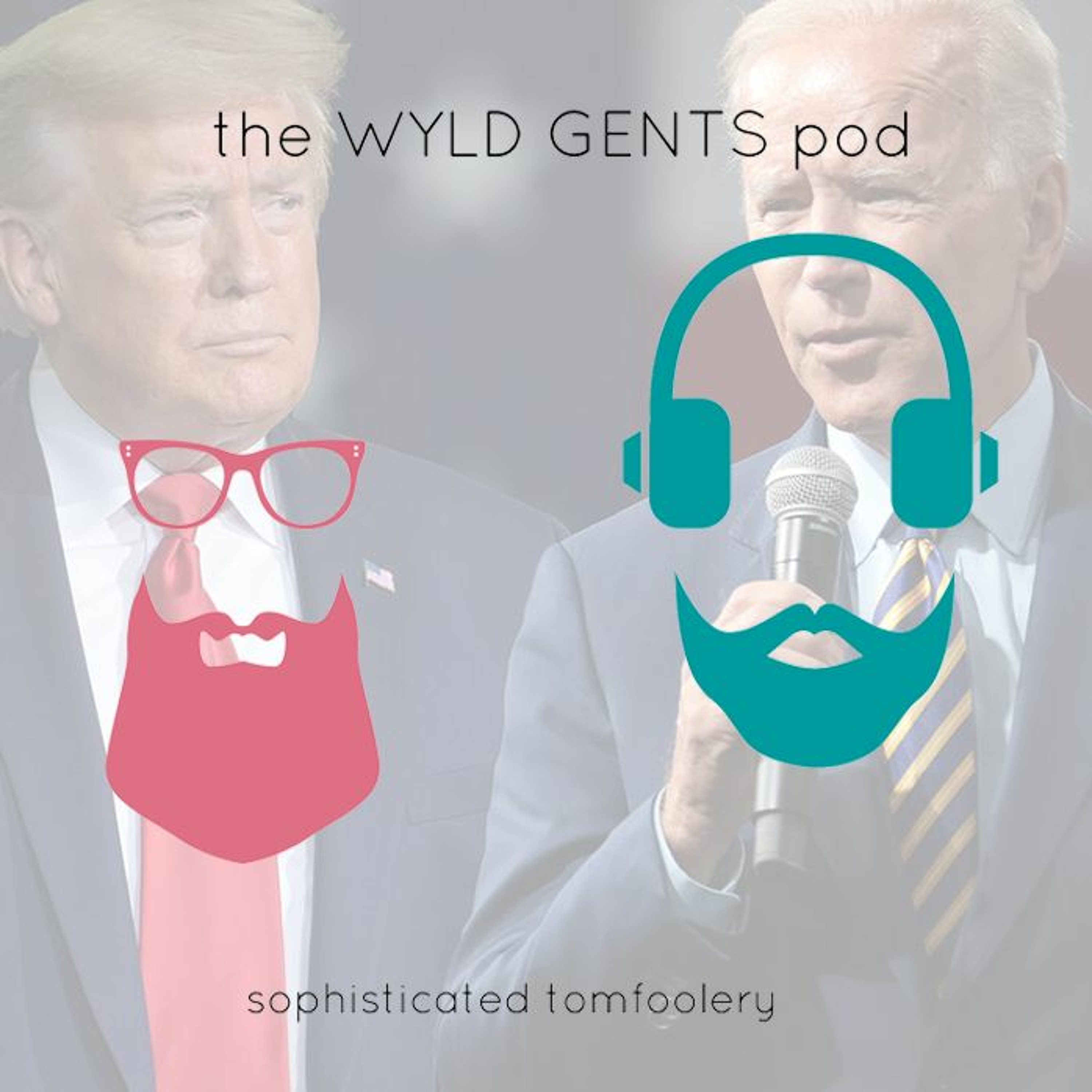 The Wyld Gents Pod