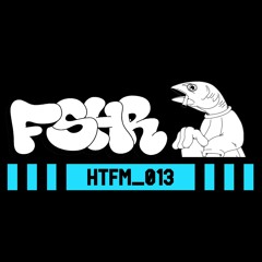 FSHR - Guest Mix - HTFM_013