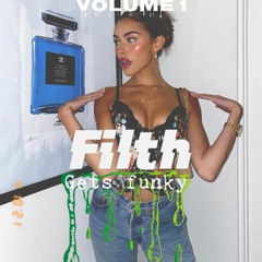 FILTH Gets Funky (Volume 1)