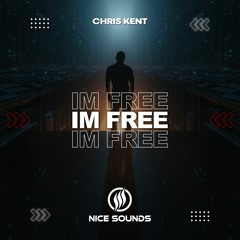 Chris Kent - Im Free