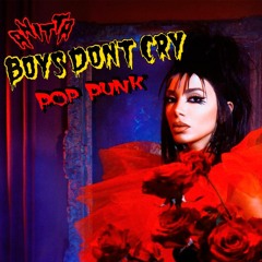 Anitta - Boys Don't Cry (Pop Punk Version)