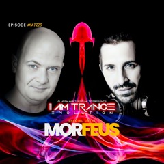 I Am Trance, Evolution - 226 with Glassman & Toregualto special guest: Morfeus