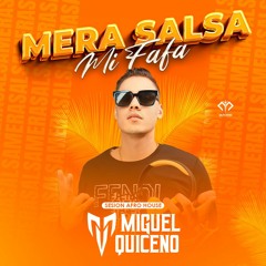 MIGUEL QUICENO DJ- MERA SALSA MI FAFA