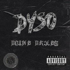 [COLL_TRXS] DYSO - Doing Drxgs (FreeDL)