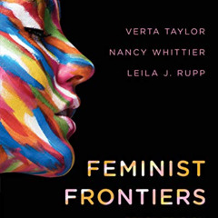 FREE KINDLE 📚 Feminist Frontiers by  Verta Taylor,Nancy Whittier,Leila J. Rupp EPUB
