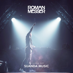 Roman Messer - Suanda Music 287 (27-07-2021)
