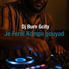 Je ferai Kompa Gouyad Official Audio