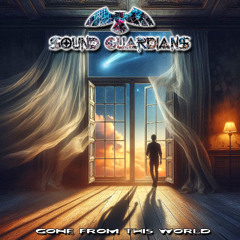 GONE FROM THIS WORLD by SOUND GUARDIANS