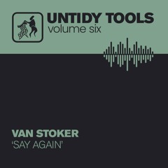 Van Stoker - Say Again