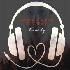 Decades Of Durand (Tribute Mix)
