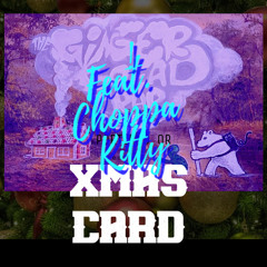 Xmascard  2  Feat.Choppa Kitty