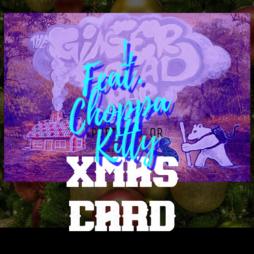 Xmascard 2 Feat.Choppa Kitty