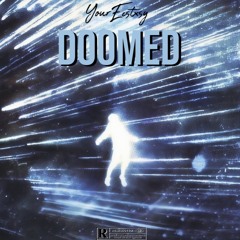 Doomed