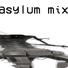 WAR WITHOUT REASON // ASYLUM MIX