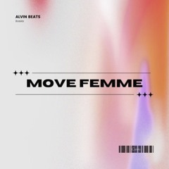 Bossla - Mové Femme (Alvin Remix)