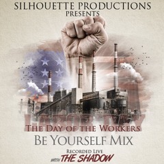 Labor Day 3: Be Yourself Mix - 2022