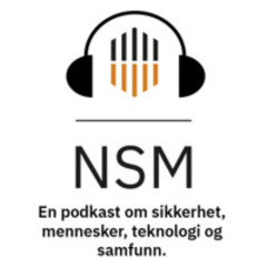 NSM Podkast 235 - En samtale med avtroppende NSM direktør Lars Christian Aamodt