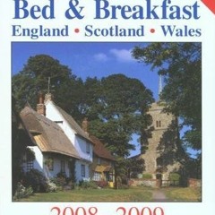 [VIEW] EBOOK 💔 Best Bed & Breakfast England, Scotland, Wales 2008-2009 by  Worldwide