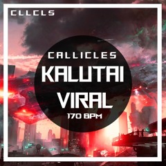 Calliclès - KalutaÏ Viral (Original Mix)