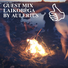 GUEST MIX LAIKOBĖGA BY AULERIUS