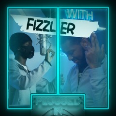 Fizzler x Fumez The Engineer - Plugged In Freestyle