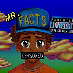Mr. Facts! - (prod. Whtlen)