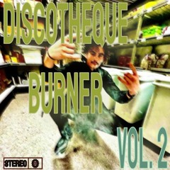 Discotheque Burner Vol. 2