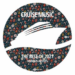 Various Artists - THE BEST OF 2021 CRUISE MUSIC [CMS343]