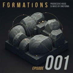 FORMATIONS Episode 001