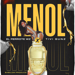 Menol ft. Tivi Gunz (Prod. by Babilom)