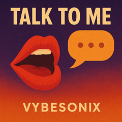 Talk To Me