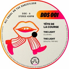 PREMIERE: Tete de la course - The Light (Club Mix) [Drop Dance Society Records]